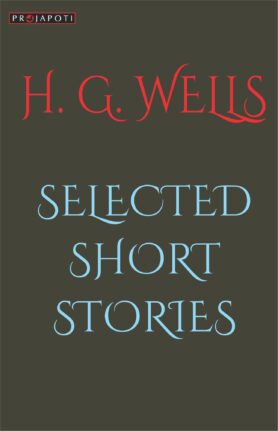 H G Wells selected front H G Wells selected front